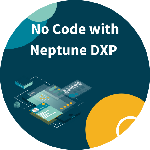 No Code Neptune DXP